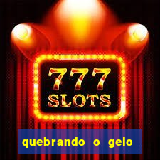 quebrando o gelo pdf download